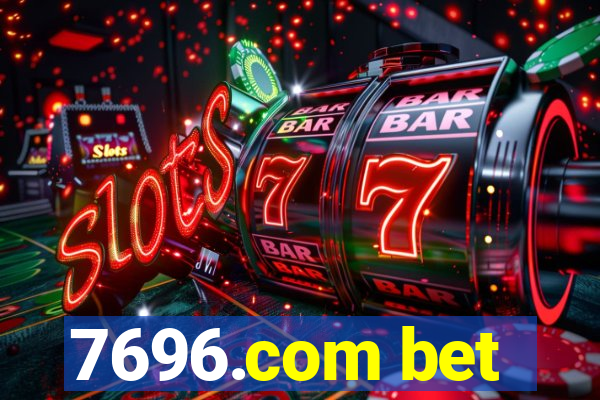 7696.com bet